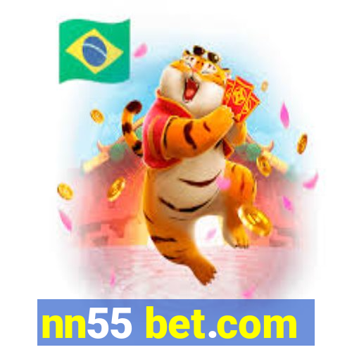 nn55 bet.com